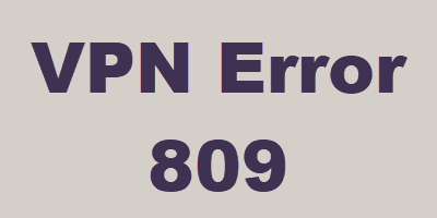 VPN ошибка 809 в Windows 7